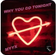 Why you gonna tonight